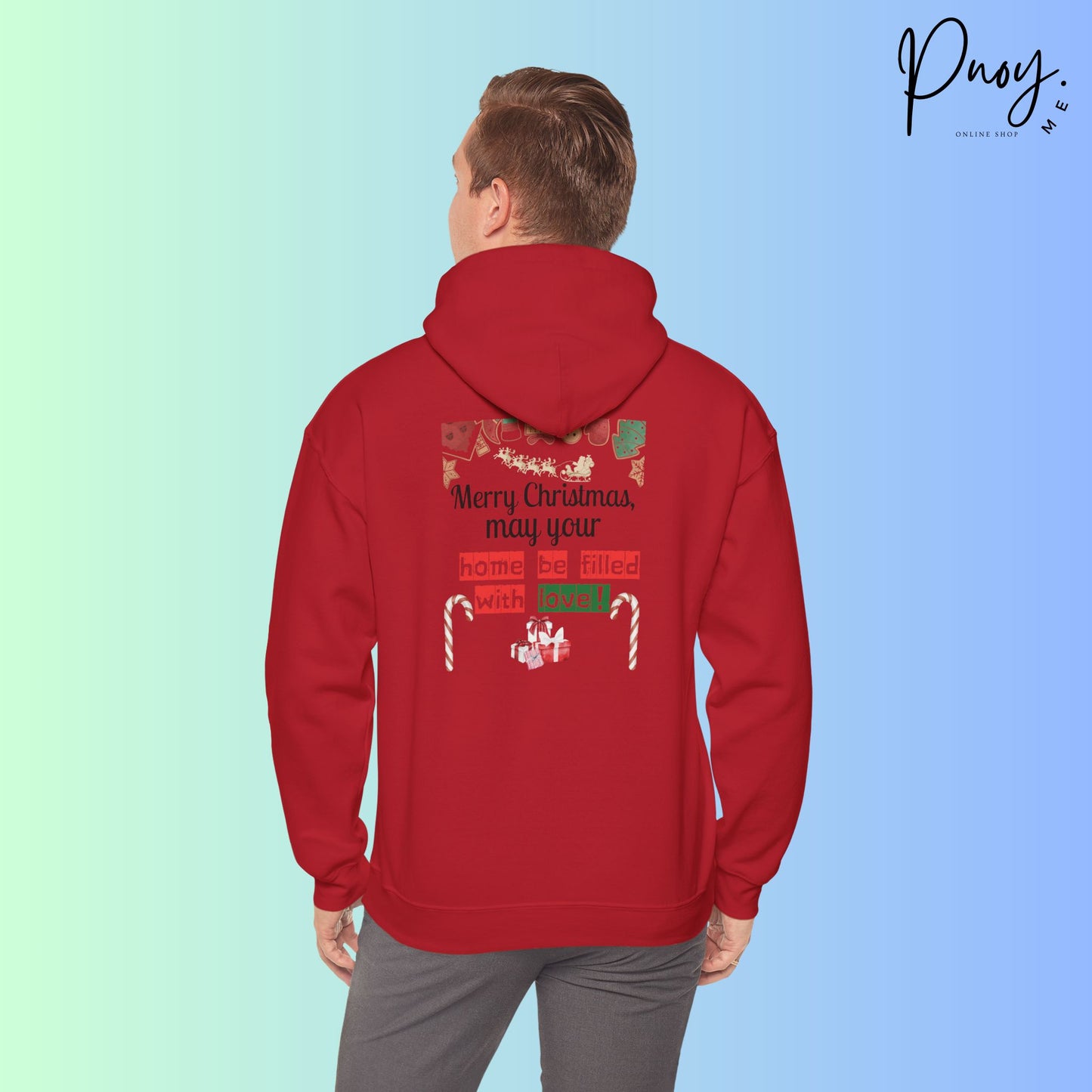 Merry Christmas may your home be filled with love  - Hooded Sweatshirt