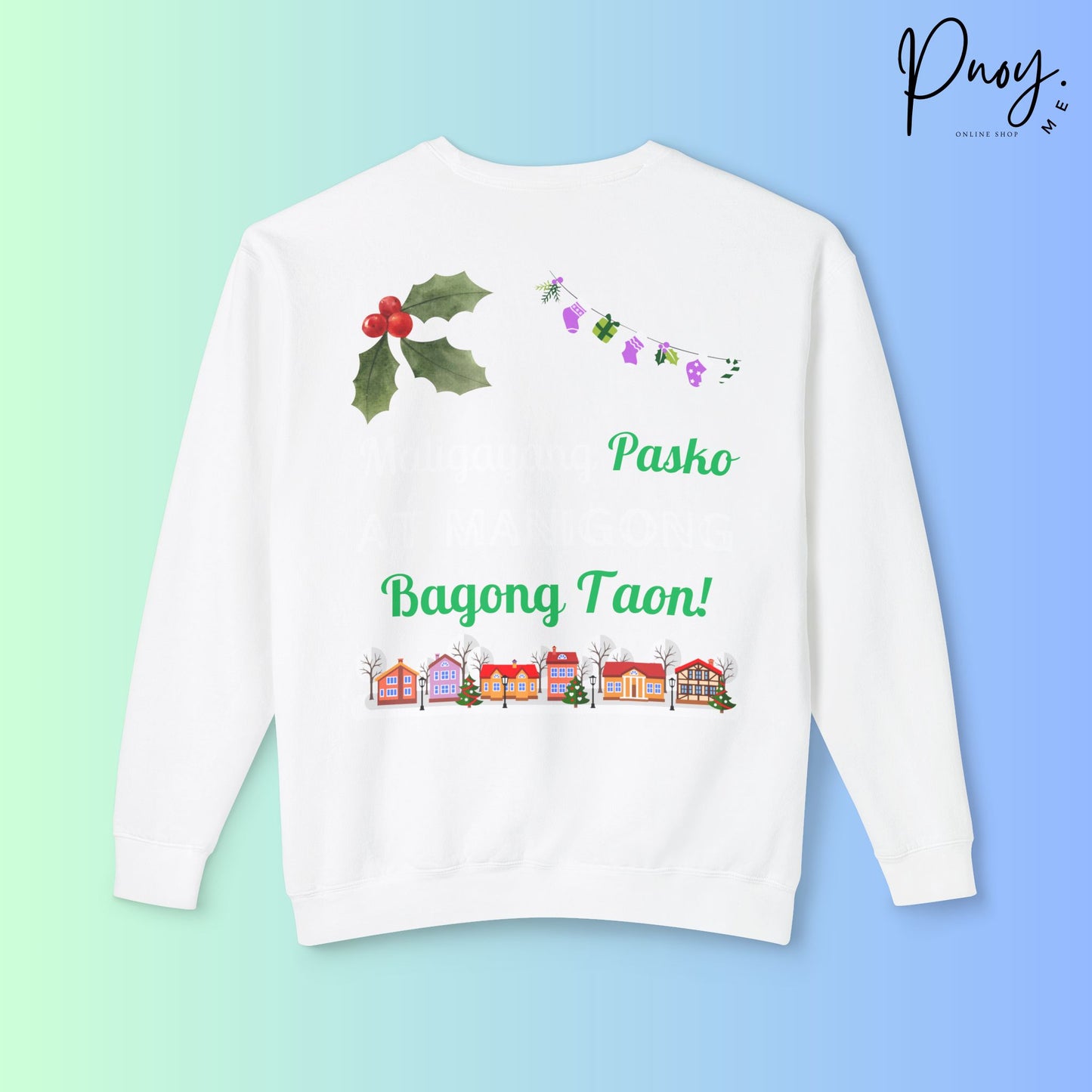 Maligayang Pasko at Manigong Bagong Taon- Sweatshirt