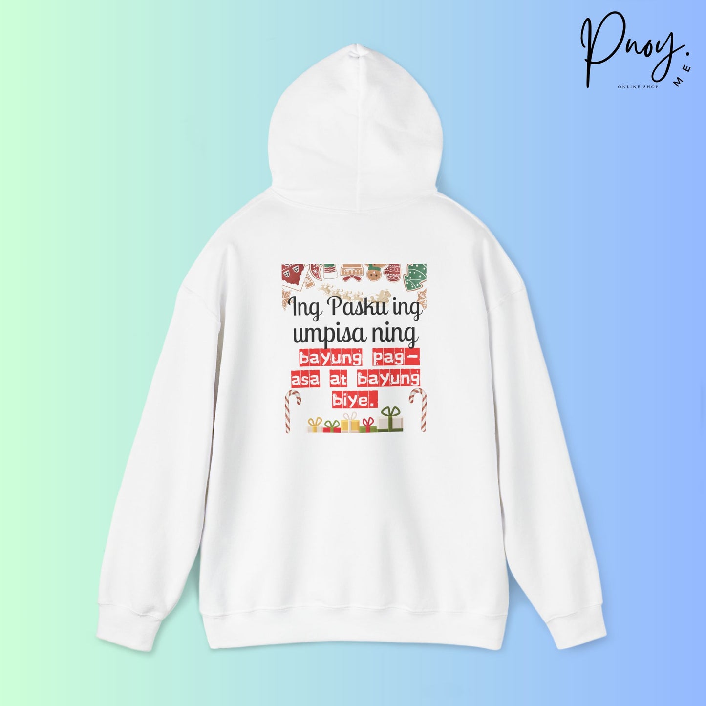 Ing Pasku ing umpisa ning bayung pag-asa at bayung biye - Hooded Sweatshirt