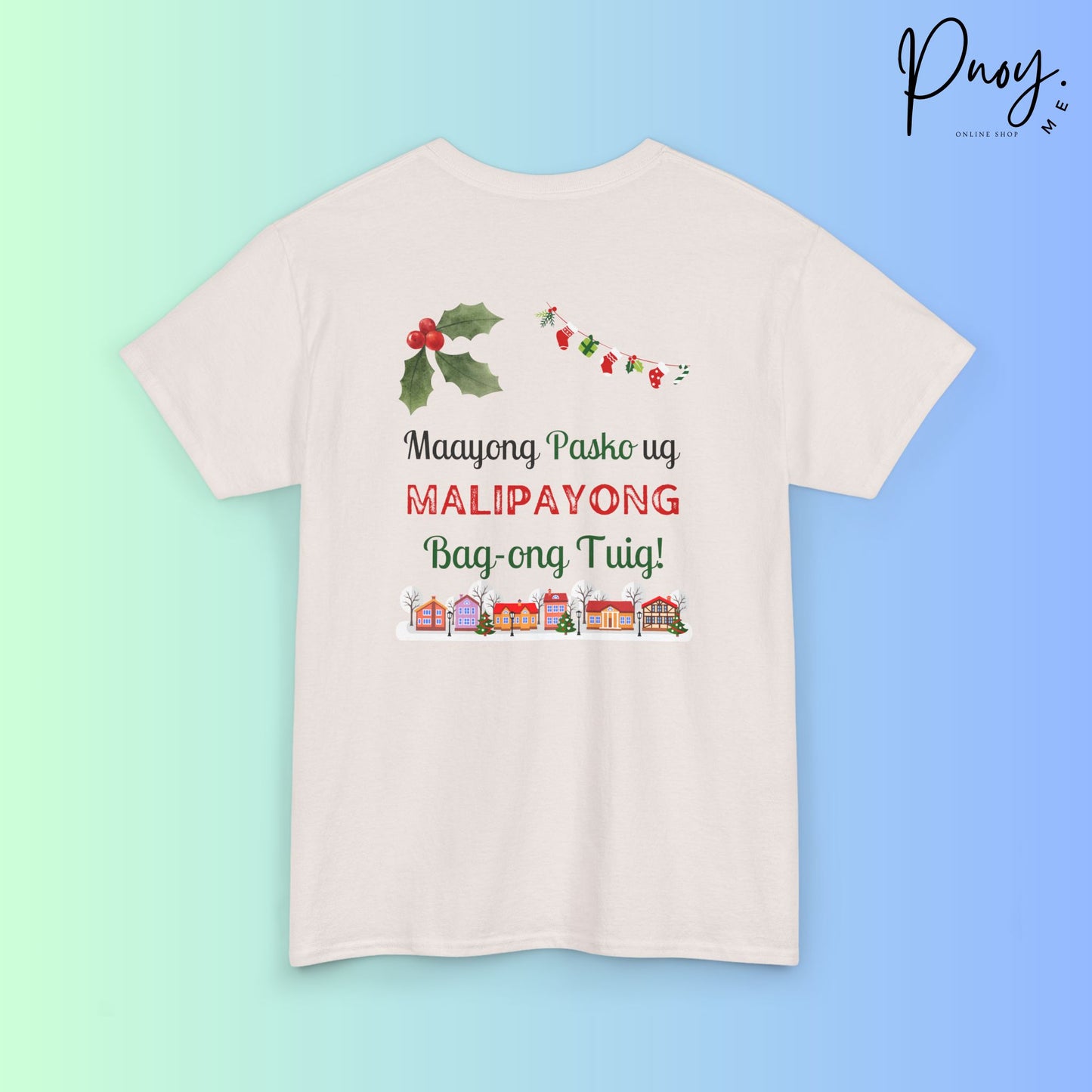 Maayong Pasko ug Malipayong bag-ong tuig - Tshirt