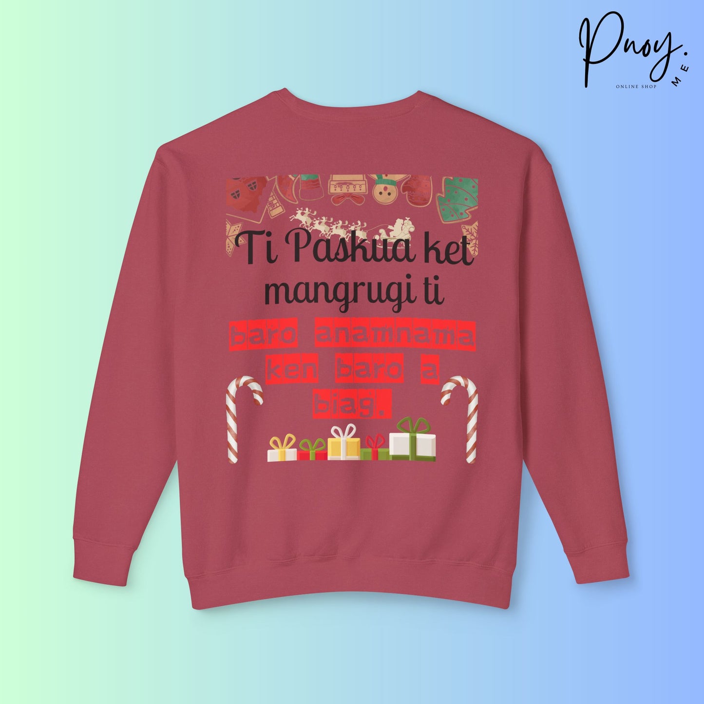 Ti Paskua ket mangrugi ti baro anamnama ken baro a biag- Sweatshirt