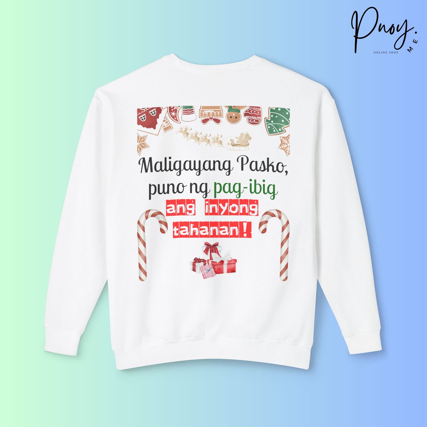 Maligayang Pasko, puno ng Pag-ibig ang inyong tahanan- Sweatshirt