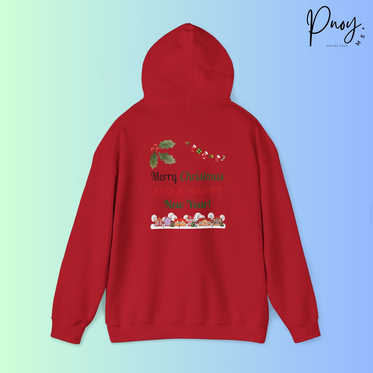 Merry Christmas and a Happy New Year - Hooded Sweatshirt