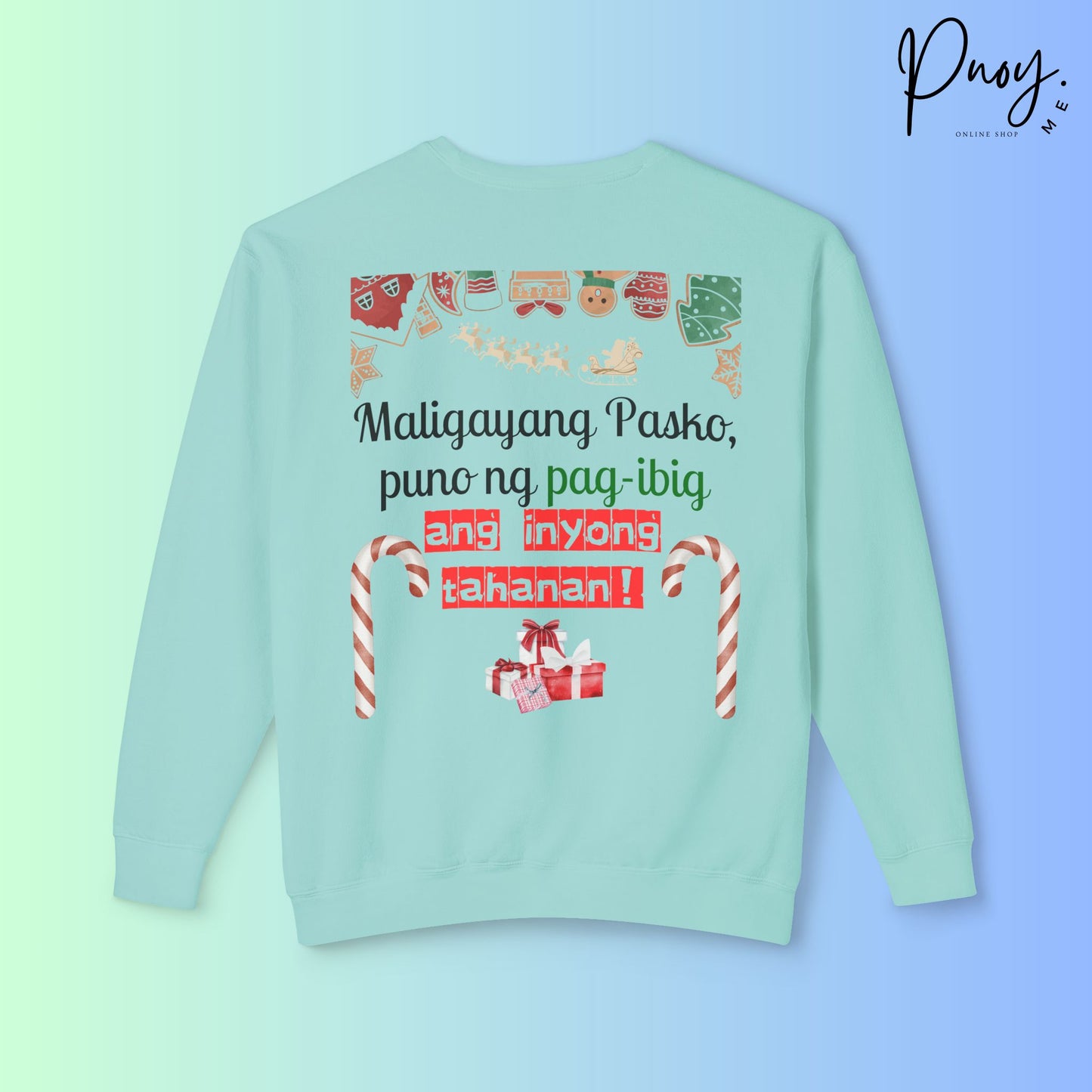 Maligayang Pasko, puno ng Pag-ibig ang inyong tahanan- Sweatshirt