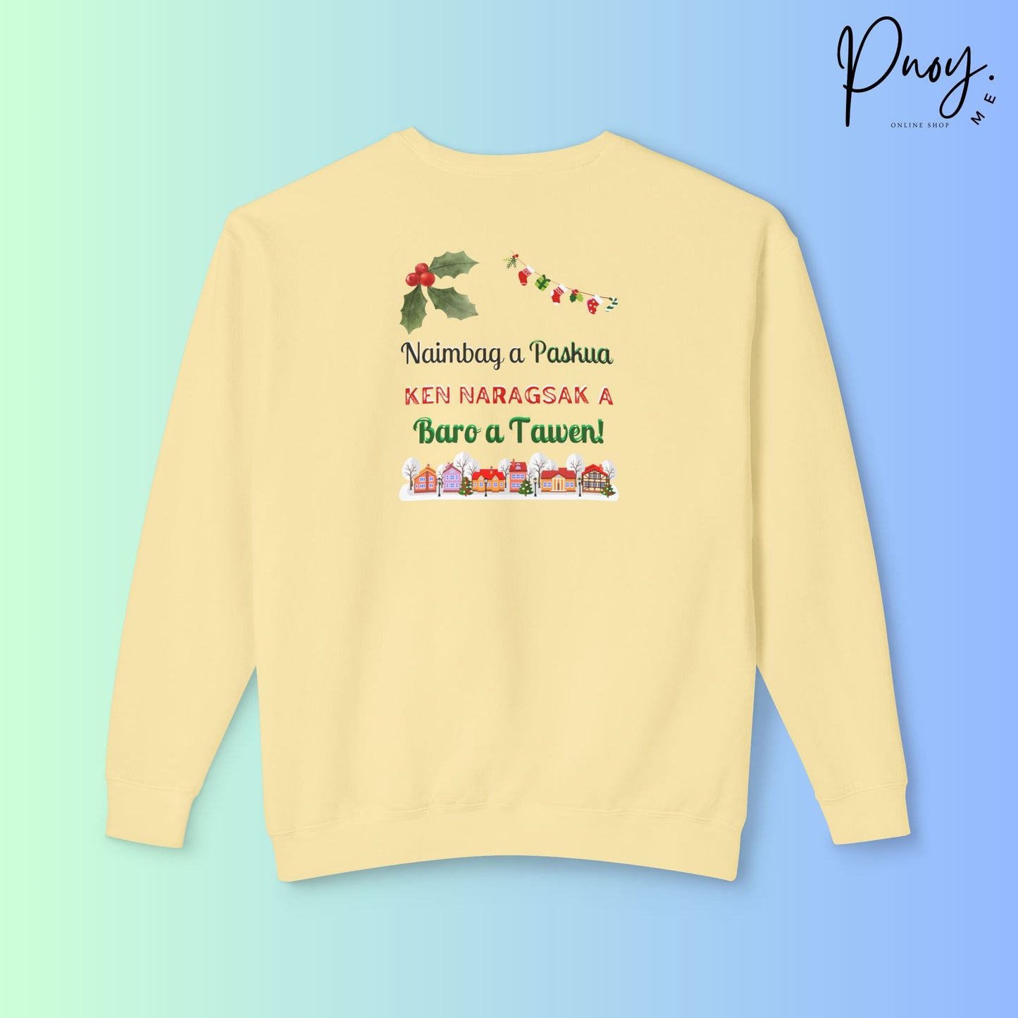 Naimbag a Paskua ken Naragsak a Baro a Tawen - Sweatshirt