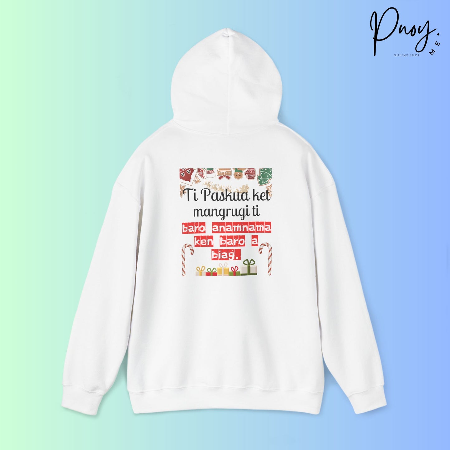 Ti Paskua ket manguri ti baro anamnama ken baro a biag  - Hooded Sweatshirt