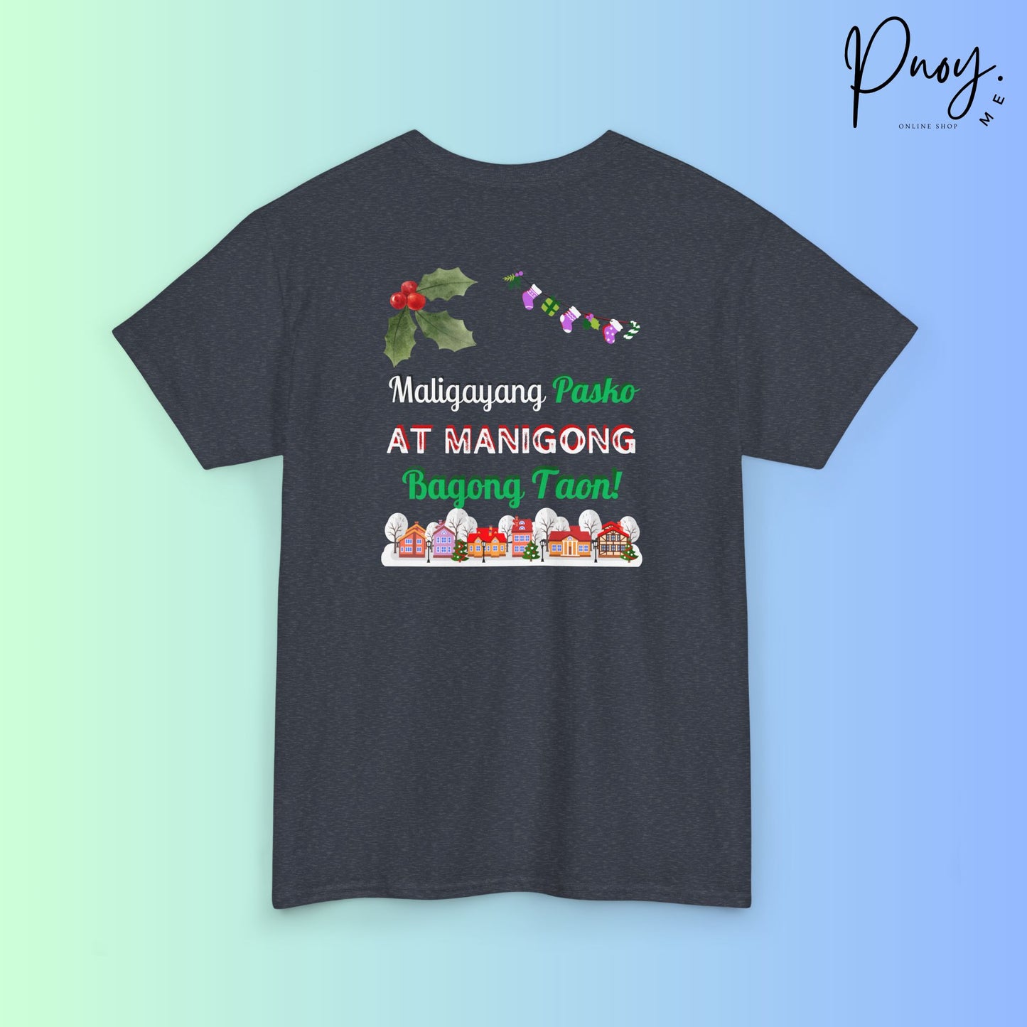 Maligayang Pasko at Manigong Bagong Taon - Unisex T-Shirt