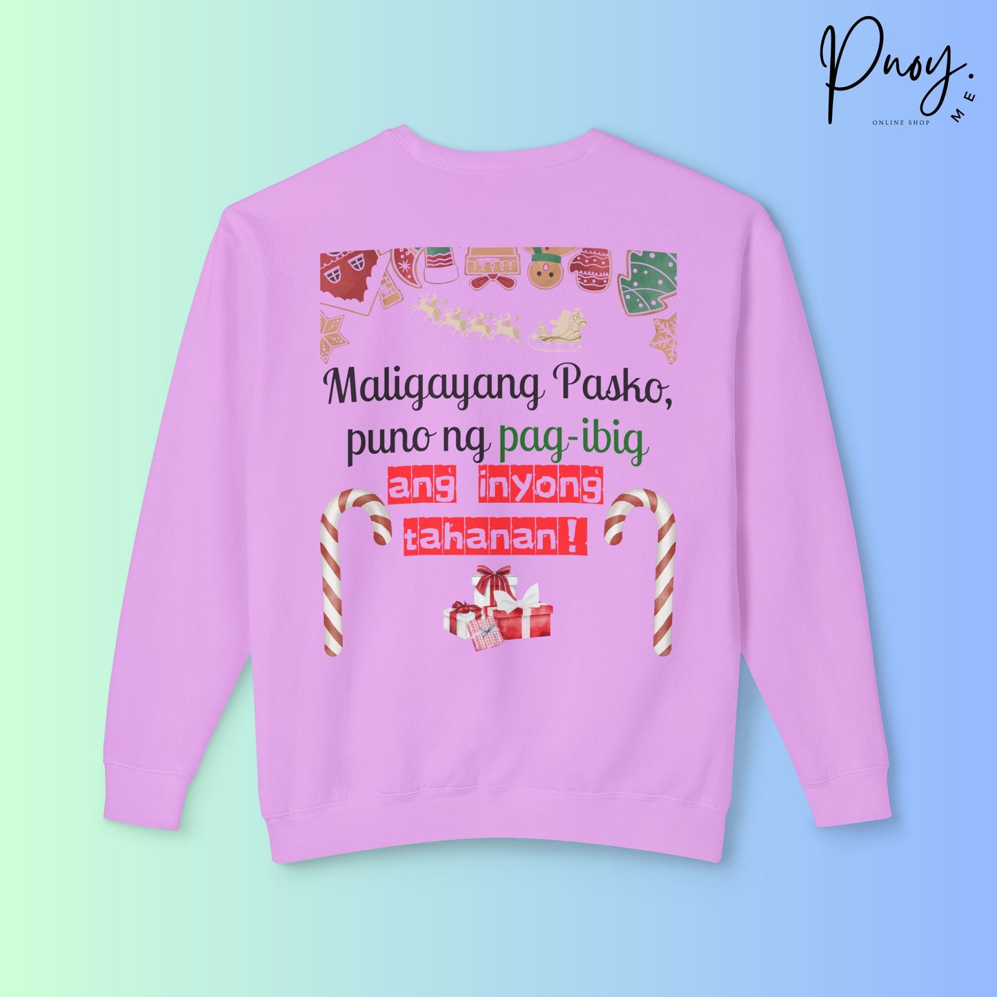 Maligayang Pasko, puno ng Pag-ibig ang inyong tahanan- Sweatshirt