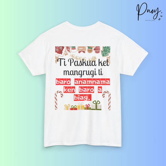 Ti Paskua ket mangrugiti bano anamnama ken baro a biag - Tshirt