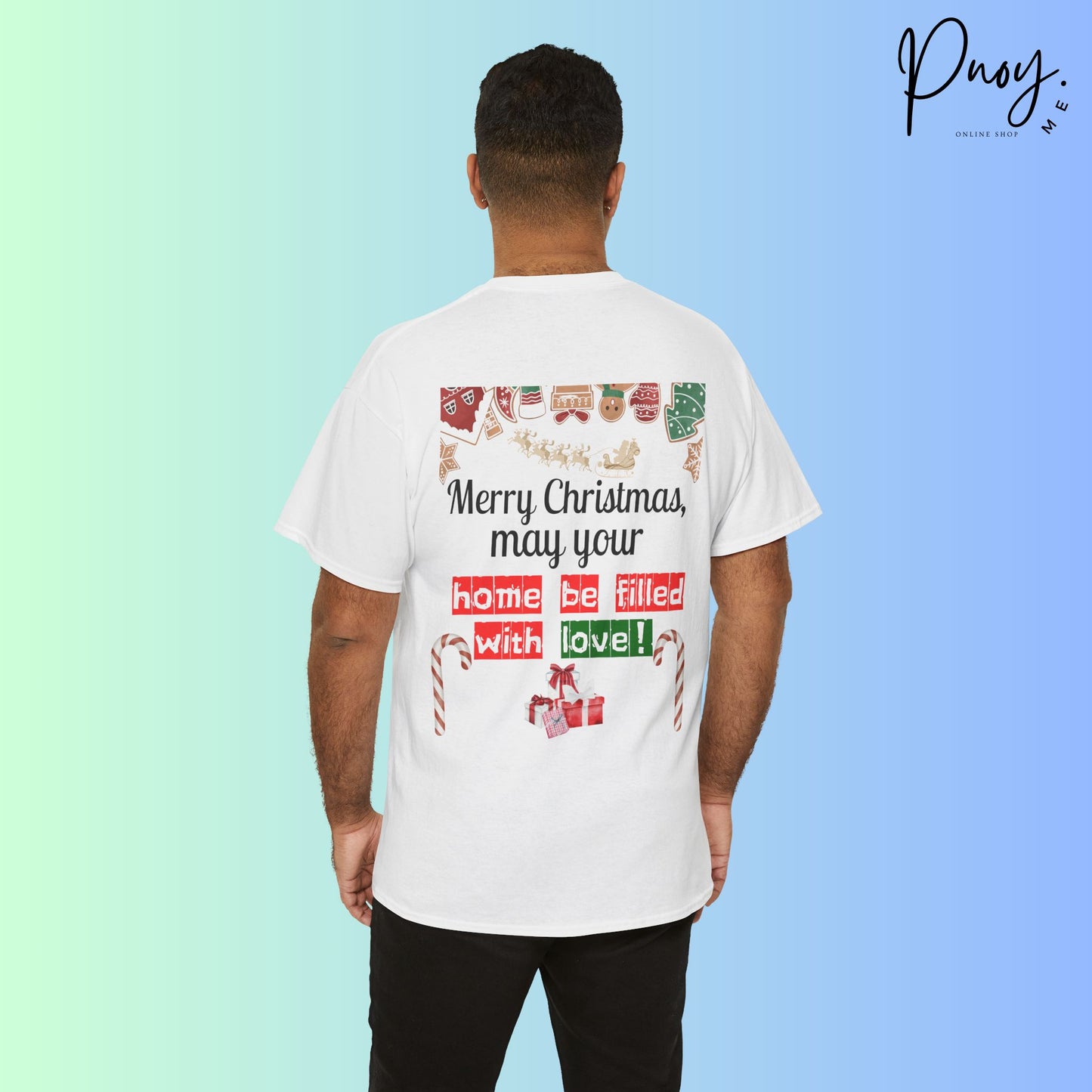 Merry Christmas may your home be filled with love - Tshirt